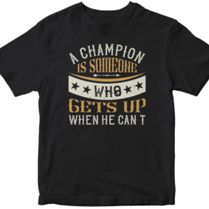 A champion is someone who gets up when he can’t,